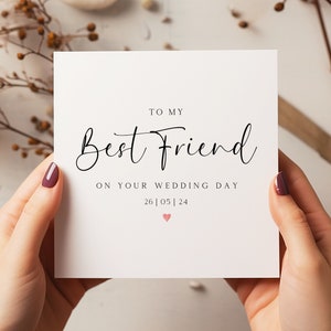 Personalised Best Friend Wedding Card  - To My Best Friend Card - Bestie Wedding Day Card - Maid Of Honour - C1310