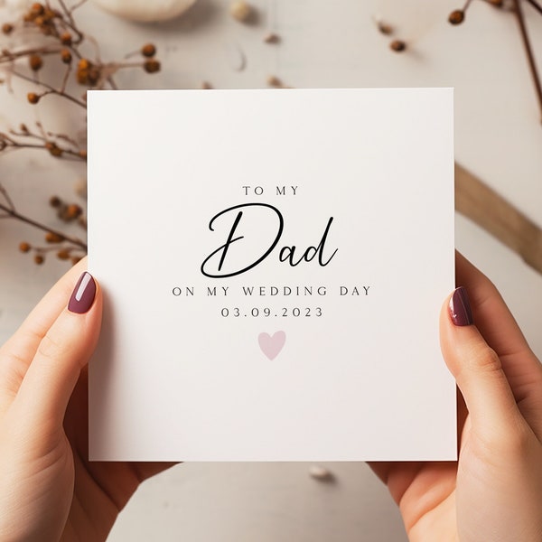 Personalised Father Of The Bride Card  - To My Dad Card - Wedding Dad Card - Father Of The Bride