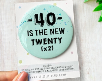 Birthday 40th Badge - Cheers to 40 - 40th Birthday Badge - Special Birthday Badge