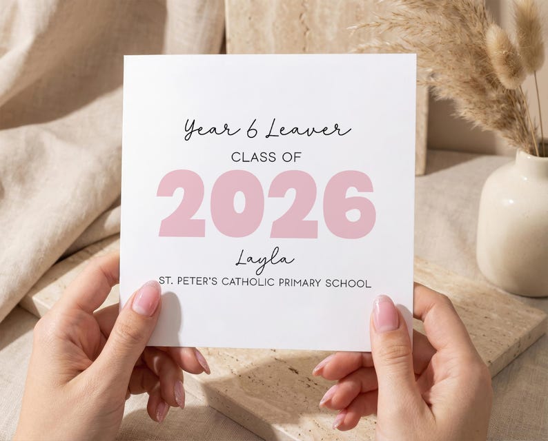 Personalised Year 6 School Leaver Card – Custom Name & School – Class ...