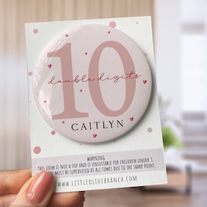 10th Birthday Badge - Kids Birthday - Child Birthday Badge
