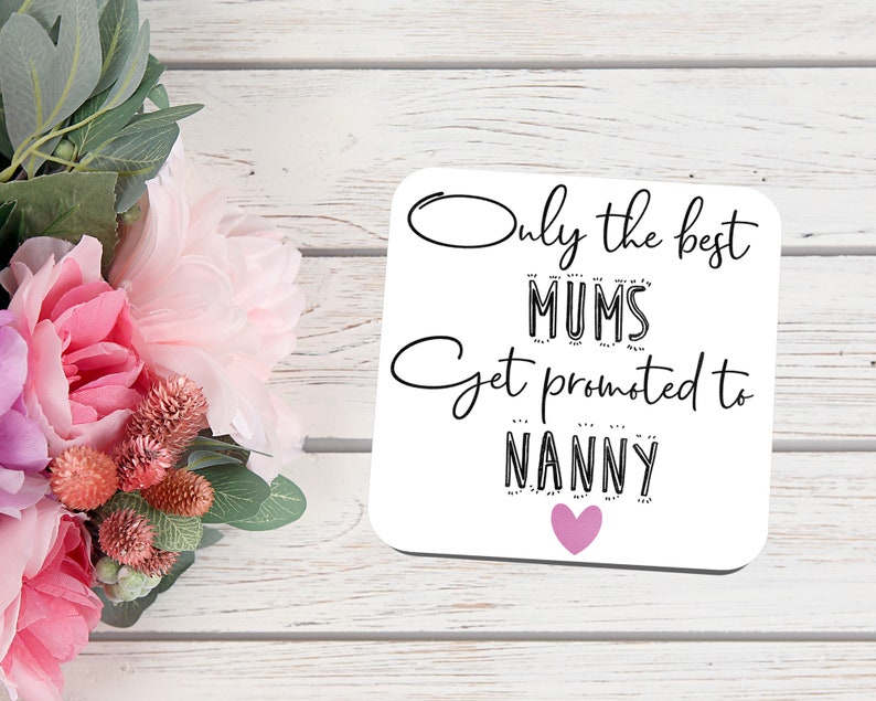 best mums get promoted to nanny