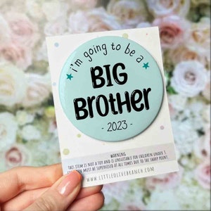 Personalised Big Brother Announcement Badge - First Time Parents - New Baby - Surprise Pregnancy - Pregnancy reveal - Big Brother