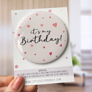 Birthday Badge - Badge For Her - Personalised Birthday - 30th Birthday - 25th Birthday - B1132