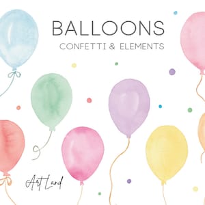 Watercolor Balloons Clipart, Birthday Clipart, Watercolor Balloon, Confetti Party, Hand Painted Watercolour Balloons, PNG