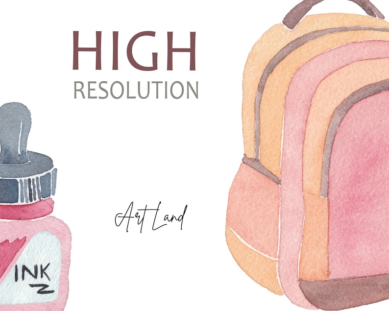 May include: A watercolor illustration of a pink and orange backpack with a black handle and a small bottle of pink ink with a black cap and the word "INK" written on the label. The text "HIGH RESOLUTION" and "Art Land" are also included in the image.