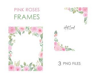 Watercolor Pink Roses Frames Clipart – 3 Hand-Painted Floral Border PNGs for DIY Crafts, Invitations, Scrapbooking, Free Commercial Use