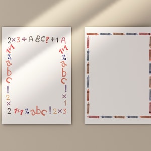 May include: Two printable worksheets with a white background. The first worksheet has a border of colorful letters and numbers. The second worksheet has a border of colorful crayons. Both worksheets have a blank space in the center for writing.