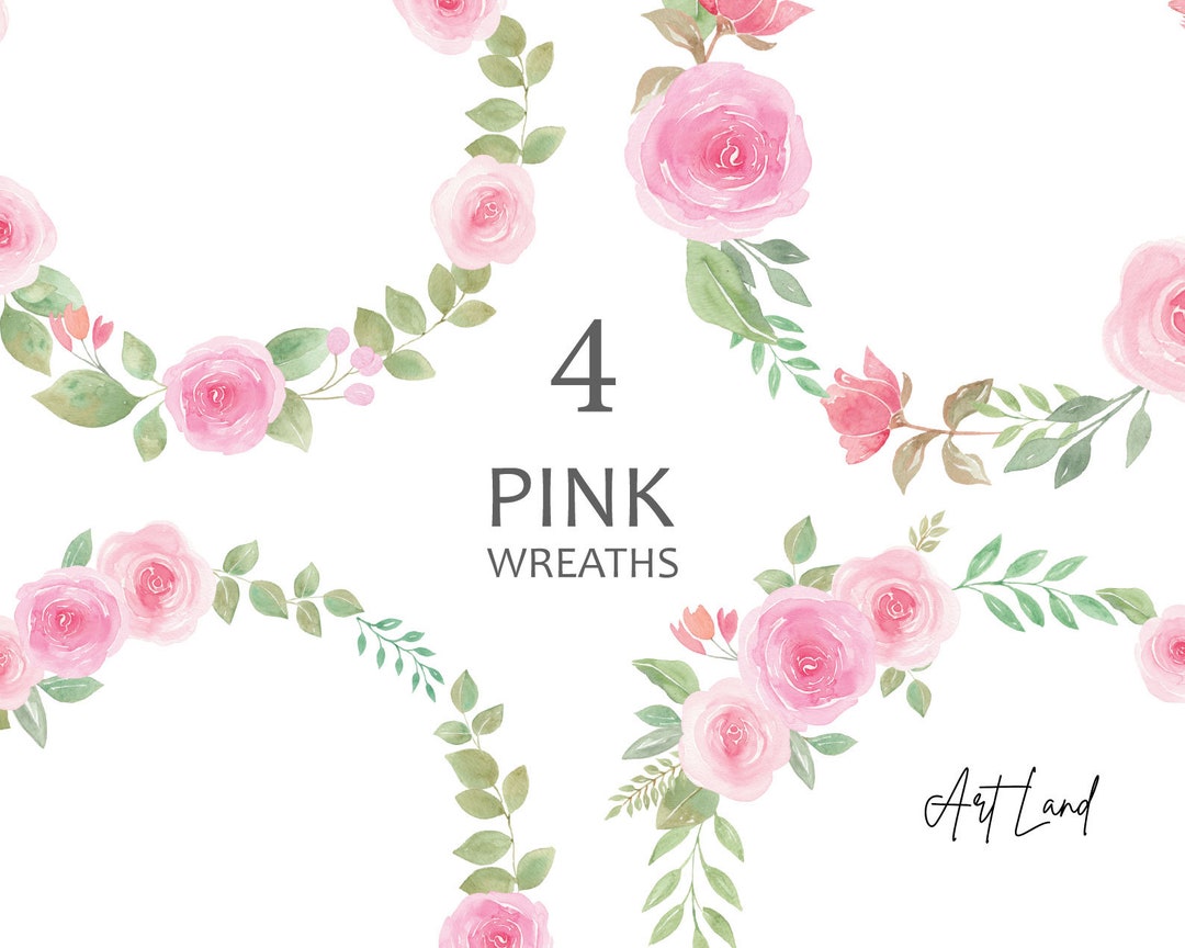 Watercolor Pink Roses Wreath Clipart Set – 4 Hand-painted Floral Frame ...