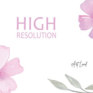 May include: A watercolor painting of pink flowers with green leaves. The text "HIGH RESOLUTION" and "Art Land" are written in the image.