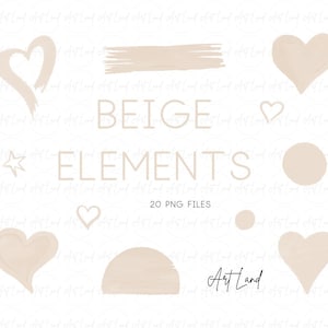 Peut inclure: Éléments beiges, illustration numérique avec des coeurs, des étoiles, des coups de pinceau et des cercles. Le texte "BEIGE ELEMENTS" et "20 PNG FILES" est affiché. Le logo Art Land est également visible.