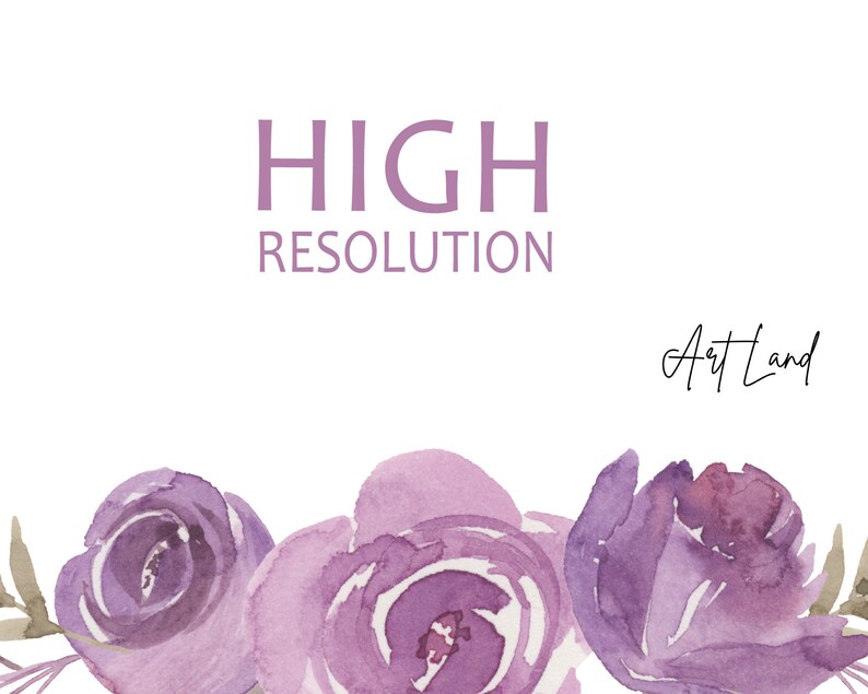 May include: A digital illustration of purple watercolor flowers with the text "HIGH RESOLUTION" and "Art Land" in the upper right corner.