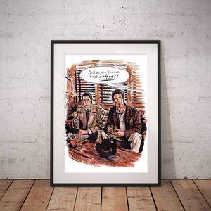 Twin Peaks Art Print - Fellas, don&#39;t drink that coffee!