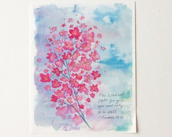 The LORD will fight for you, you need only to be still, Exodus 14, Watercolor Cherry Blossom Art, Christian Gift for her, Encouragement Gift