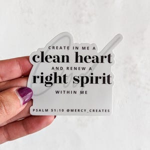 Psalm 51:10 Sticker, Create in Me a Clean Heart, Biblical Worldview, Christian Worldview, Christian Sticker, Theology Sticker,Prayer Sticker