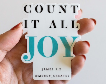 Count it all joy Sticker, Faith stickers, Bible Verse Stickers, Christian Sticker, Religious decals about Jesus, God, religion, bible verse