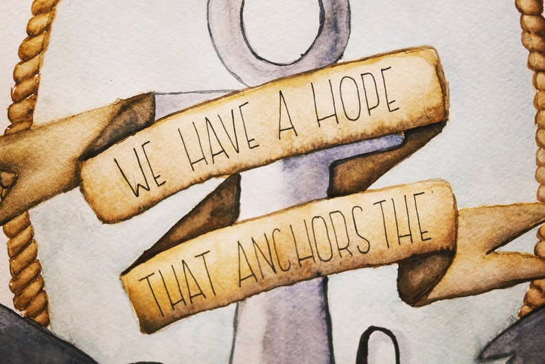 We have a hope that Anchors the Soul Hebrews 619 Watercolor Etsy