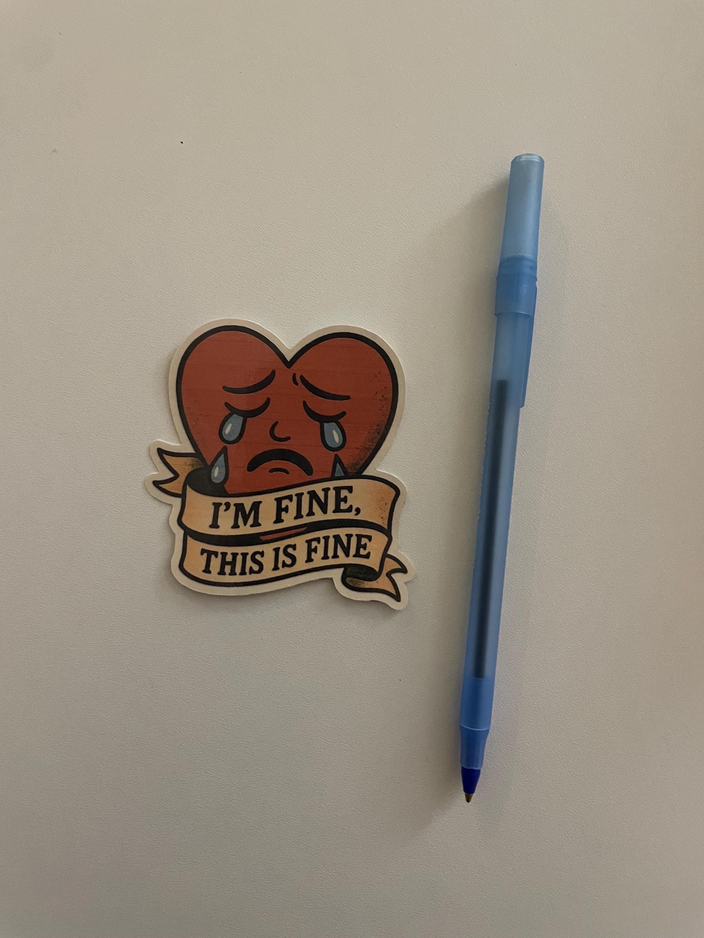 Crying Fine I’m Fine This is Fine Sticker, Traditional Tattoo Sticker, Crying Heart ...
