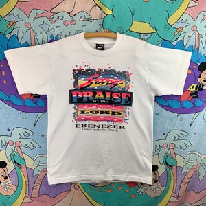 Vintage 1990 Praise the Lord, Ebenezer church, shirt