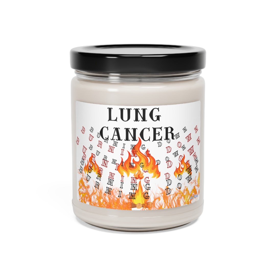 Burn Down Lung Cancer Candle Clinic Decor Patients Gift Etsy