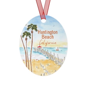 Ornament CUSTOM - Huntington Beach California Ornament CUSTOM - Huntington Beach California
