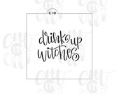 Drink Up Witches Cookie Stencil