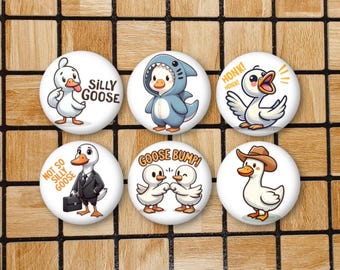 Set Of 6 Goose Magnets Or Pinback Button - 1.25" - Funny Goose Gifts - Silly Goose Pin - Cute Geese Home Decor For Kitchen Office Or School