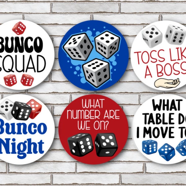 Set Of 6 Bunco Magnets Or Bunco Pin Pinback Buttons Or Bunco Flatbacks - 1.25" Size - Bunco Gifts - Bunco Night Party Favors - Bunco Squad