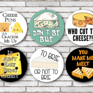 Funny Cheese Pun Fridge Magnets Or Pinback Buttons Pin - Set Of 6 -Cheese Lover Gift - Refrigerator Magnets - Cheese Pin - Cheesy Puns