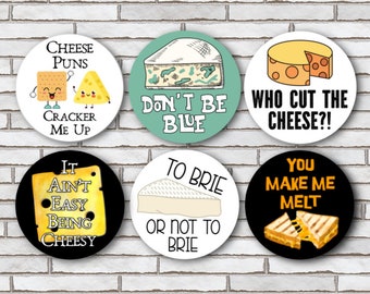 Funny Cheese Pun Fridge Magnets Or Pinback Buttons Pin - Set Of 6 -Cheese Lover Gift - Refrigerator Magnets - Cheese Pin - Cheesy Puns