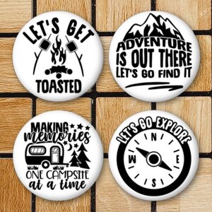 Set Of 4 Camping Magnets Or Pinback Button Pins - Camping Decor - Camper Decor - Camping Gifts - Camper Kitchen Gifts - Camper Gifts - 2.25"