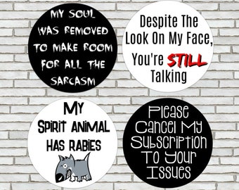 Set Of 4 Funny Saying Magnets Or Pinback Buttons Large 2.25" Sarcastic Sayings Magnet Sets