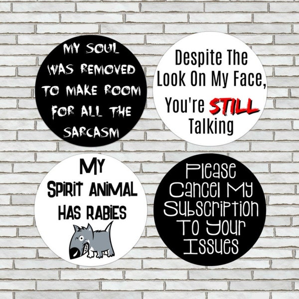 Set Of 4 Funny Saying Magnets Or Pinback Buttons Large 2.25" Sarcastic Sayings Magnet Sets