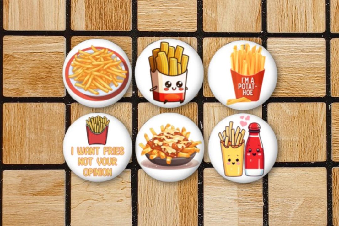Set of 6 French Fries Magnets or Pinback Button Pins - 1.25