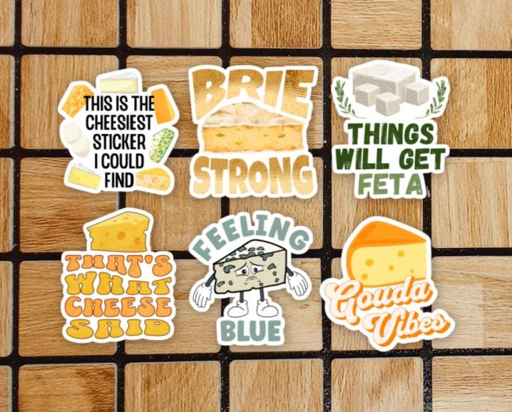 Set of 6 Cheese Stickers - Funny Cheese Puns - Gifts for Cheese