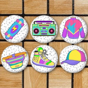 Set Of 6 90s Theme Magnets or Pinback Buttons Pin - Gift For 90s Kid -  Retro Vintage Style 90s Clothing Fashion - 90s Party Favor - 1990s
