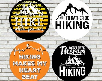 Set Of 4 Hiking Fridge Magnets or Pinback Buttons LARGE 2.25" Outdoor Camping Gift For Campers And Nature Lovers Hiking Backpack Pins