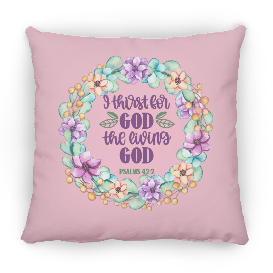 Christian Throw Pillow, Bible Verse Scripture Pillow, I Thirst for God