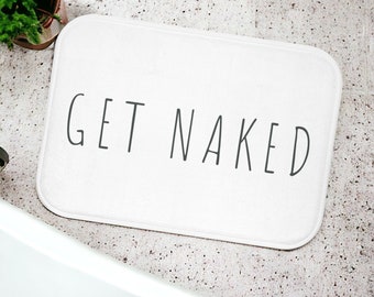 Get Naked Bath Mat | Funny Bath Mat | Bathroom Décor | Modern Bathroom Accessories | Fun Bath Mat | Unique Bath Mat