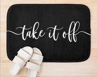 Take It Off Funny Bath Mat  | Trendy Bathroom Decor | Cute Restroom  Rug | Modern Bathroom Decor
