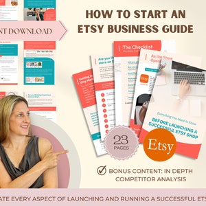 May include: A woman points to a digital guide for starting an Etsy business. The guide is titled "How to Start an Etsy Business Guide" and includes 23 pages of information. The guide also includes a bonus section on competitor analysis.