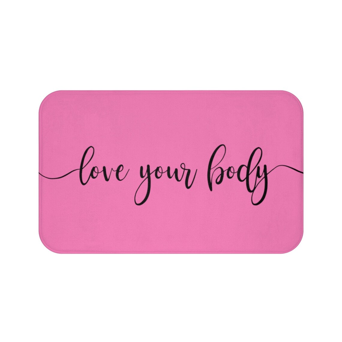 Love Your Body Bath Mat Funny Bath Mat Bathroom Decor Etsy