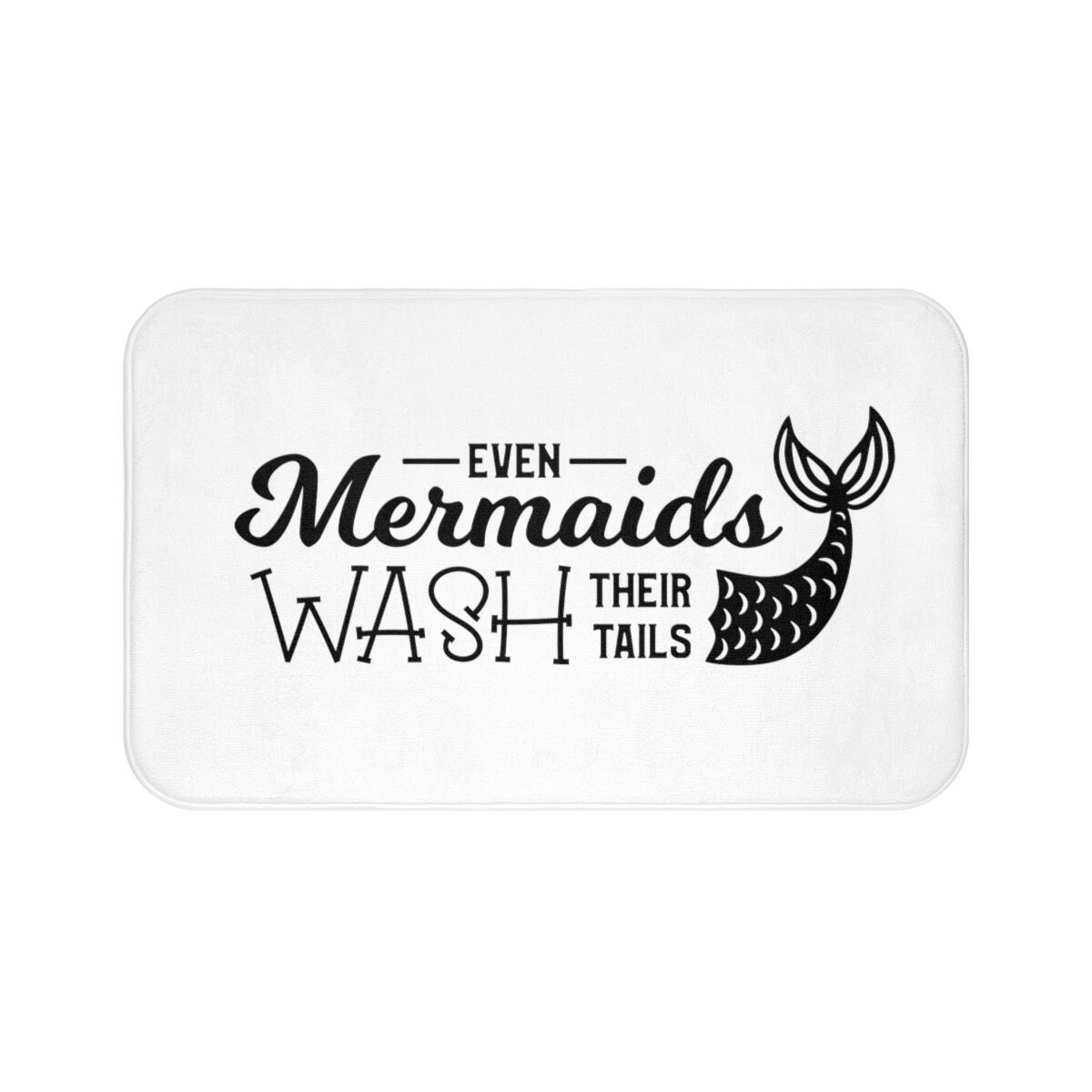 Funny Bath Mat Even Mermaids Wash Their Tail Black and White Etsy