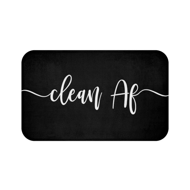 Clean AF Bath Mat Bath Mat With Quote Funny Bath Mat Etsy