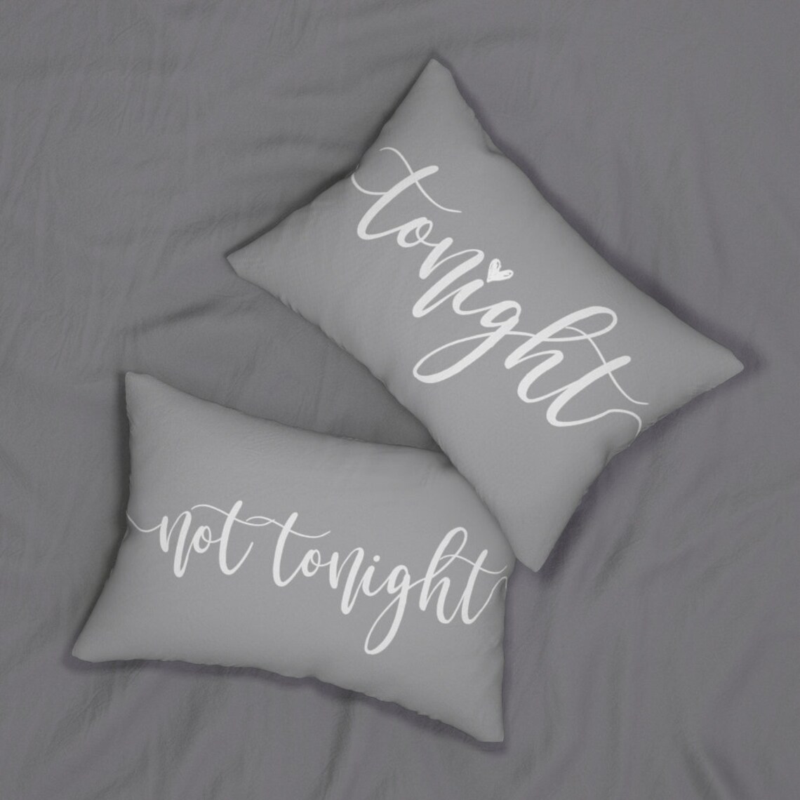 tonight not tonight pillow tonight not tonight pillow