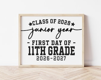 First Day of Junior Year Sign, 1st Day of High School 11th Grade Sign, Eleventh Back to School Class of 2028 Instant Download Printable CL26