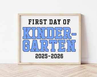 Letrero para el primer día de clases, letrero para jardín de infantes, primer día de preescolar, azul, regreso a clases 2025-2026, descarga instantánea para maestros, imprimible CL25