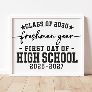 First Day of Freshman Year Sign, 1st Day of High School, Class of 2030, 9th Grade Back to School 2026-2027 Instant Download Printable CL26 image 2