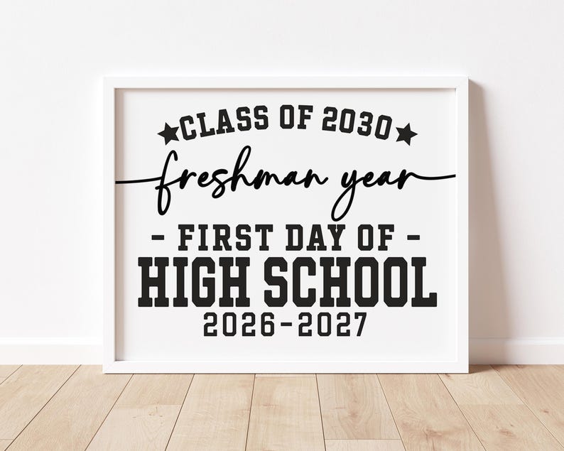 First Day of Freshman Year Sign, 1st Day of High School, Class of 2030, 9th Grade Back to School 2026-2027 Instant Download Printable CL26 image 2
