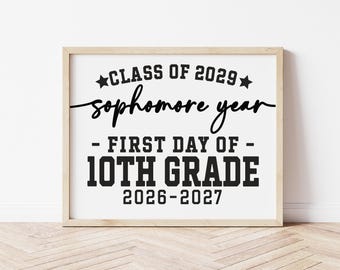 First Day of Sophomore Year Sign, 1st Day of High School, 10th Grade Sign, Boy Back to School Class of 2029 Instant Download Printable CL26